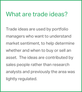 What are trade ideas?